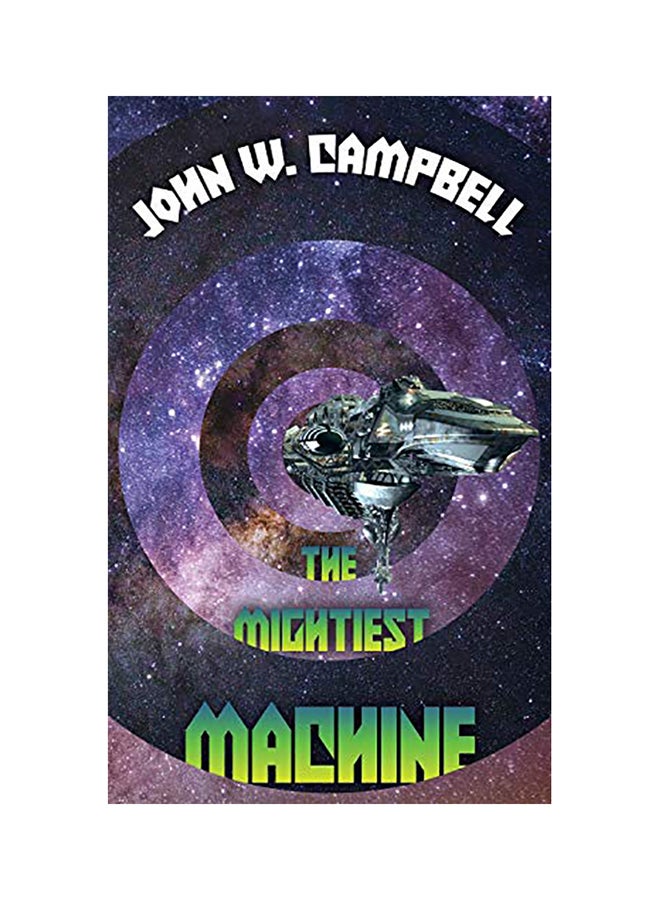 The Mightiest Machine Paperback English by John W. Campbell 
