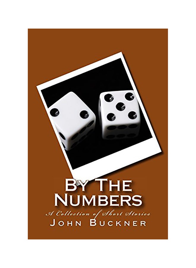 By The Numbers: A Collection Of Short Stories paperback english 