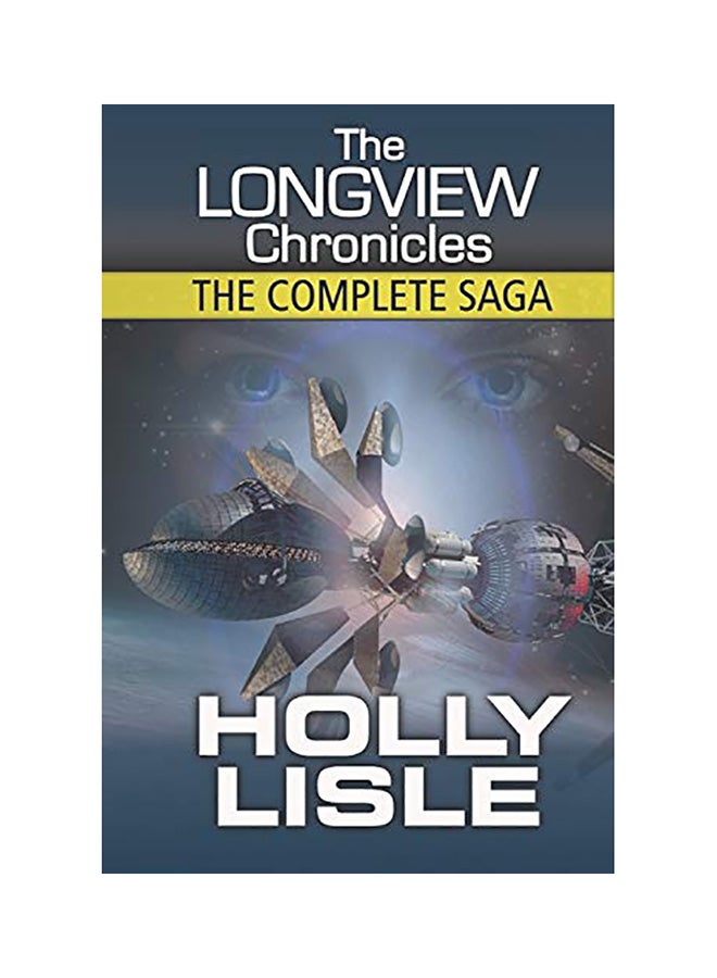 The Longview Chronicles: The Complete Saga paperback english