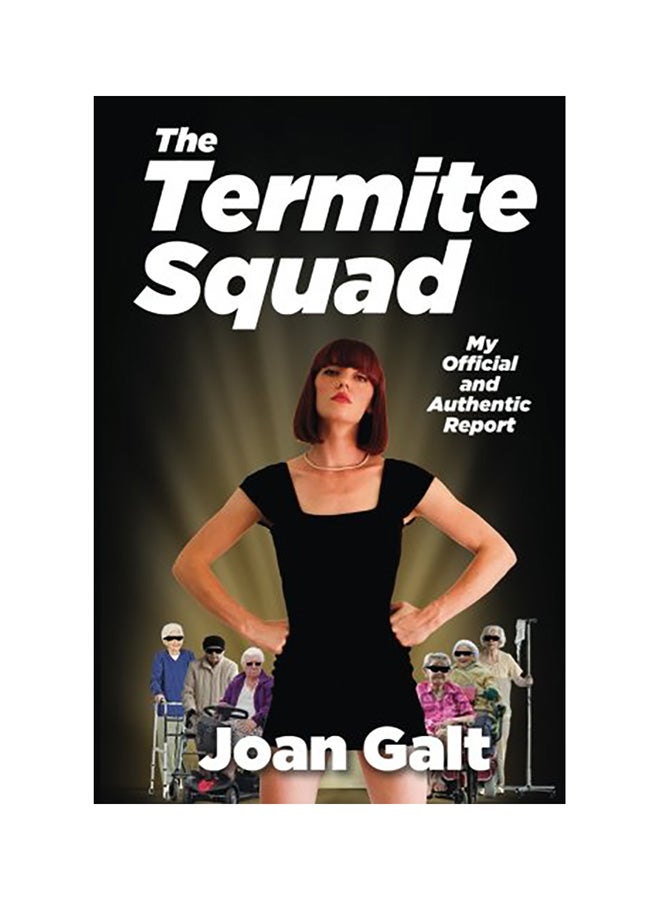 The Termite Squad: My Official and Authentic Report Paperback English by Michael Konik