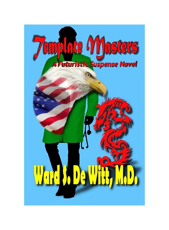 Template Masters: A Futuristic Suspense Novel paperback english 