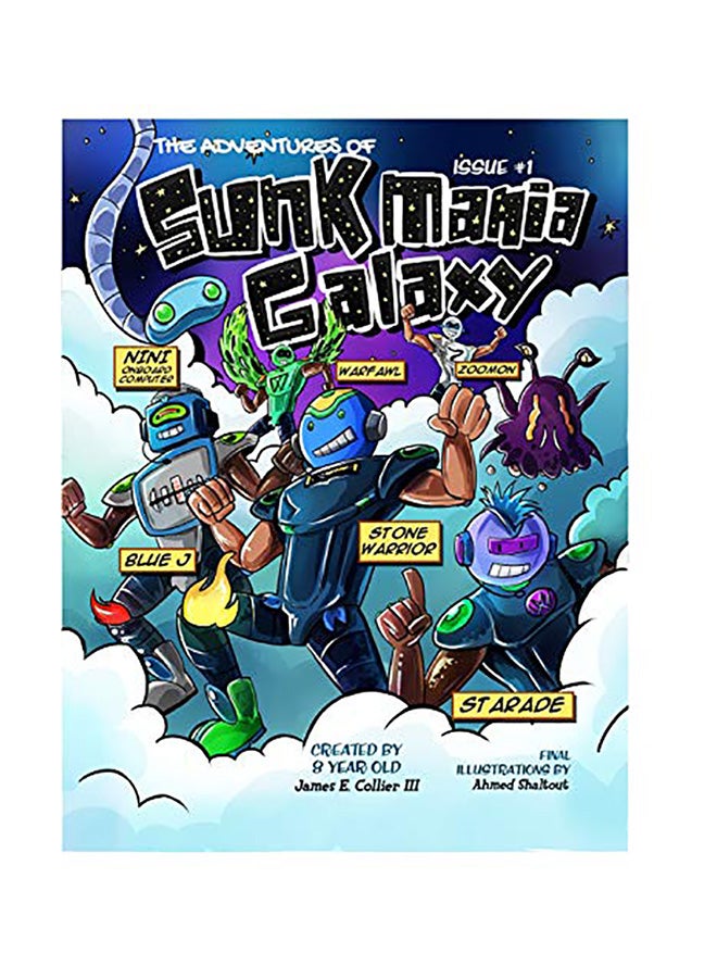 The Adventures of Sunkmania Galaxy: The Comic Book Series Paperback English by Collier III, James E. 