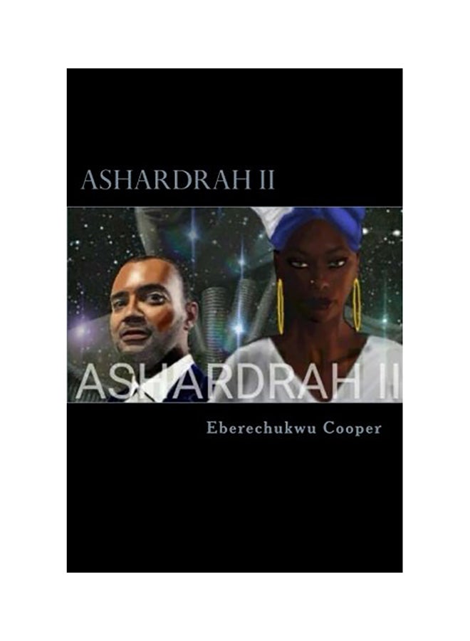 Ashardrah II: The Darkness Of Truth Paperback English by Eberechukwu Samir Cooper