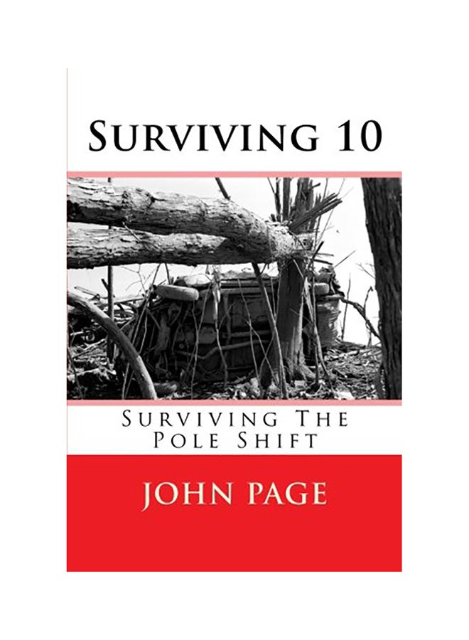 Surviving 10: Surviving The Pole Shift paperback english