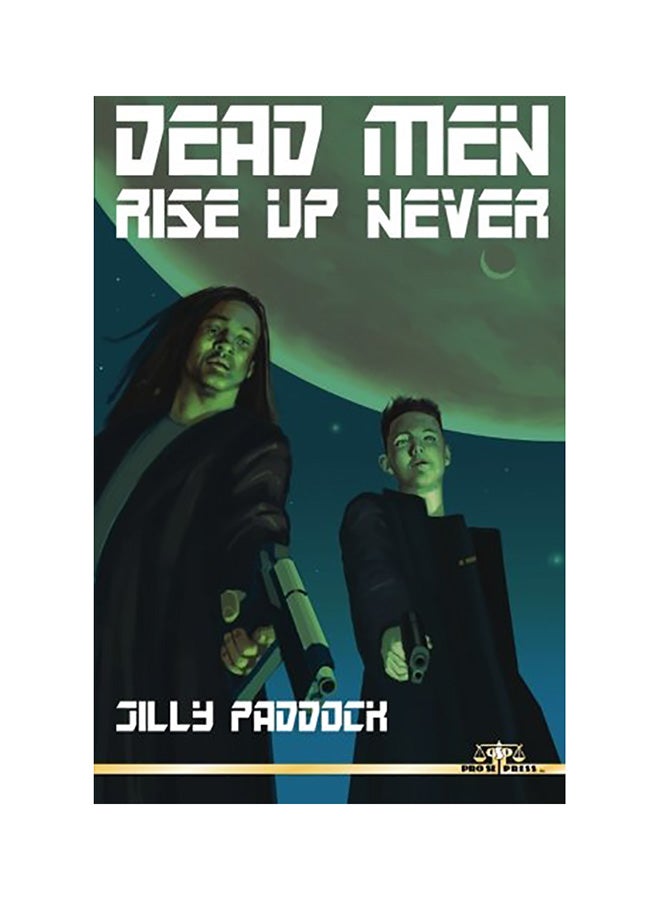 Dead Men Rise Up Never Paperback English by Jilly Paddock 