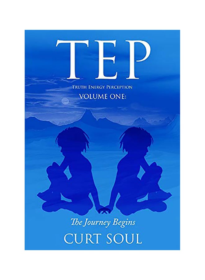 Tep - The Journey Begins Paperback English by Curt Soul