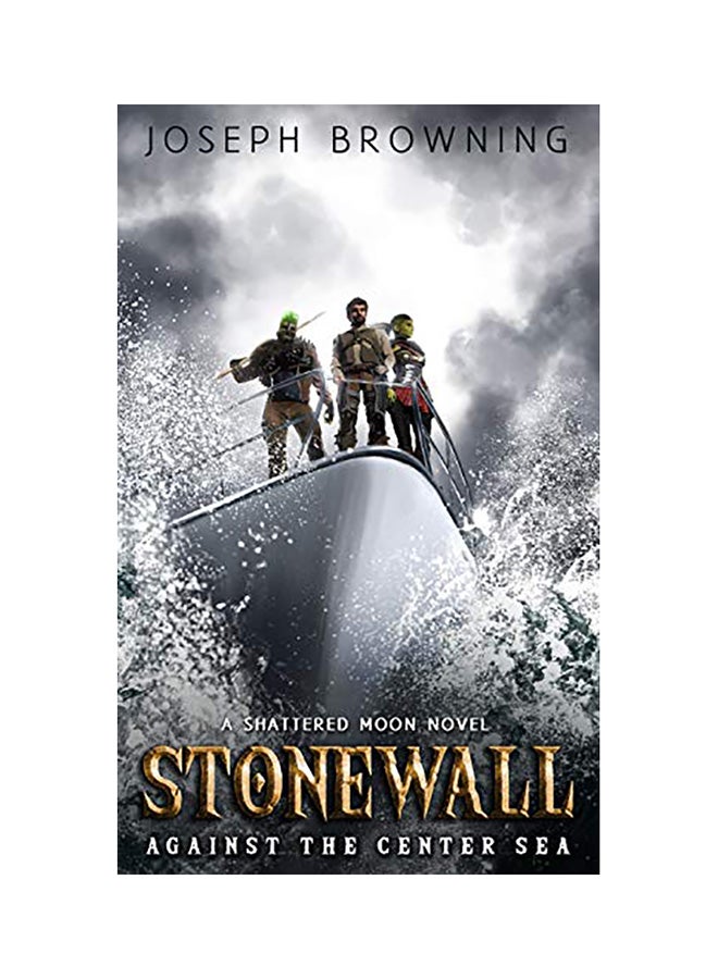 Stonewall Against The Center Sea paperback english 