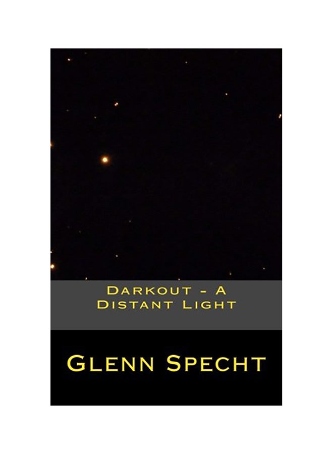 Darkout - A Distant Light Paperback English by Specht, Glenn 