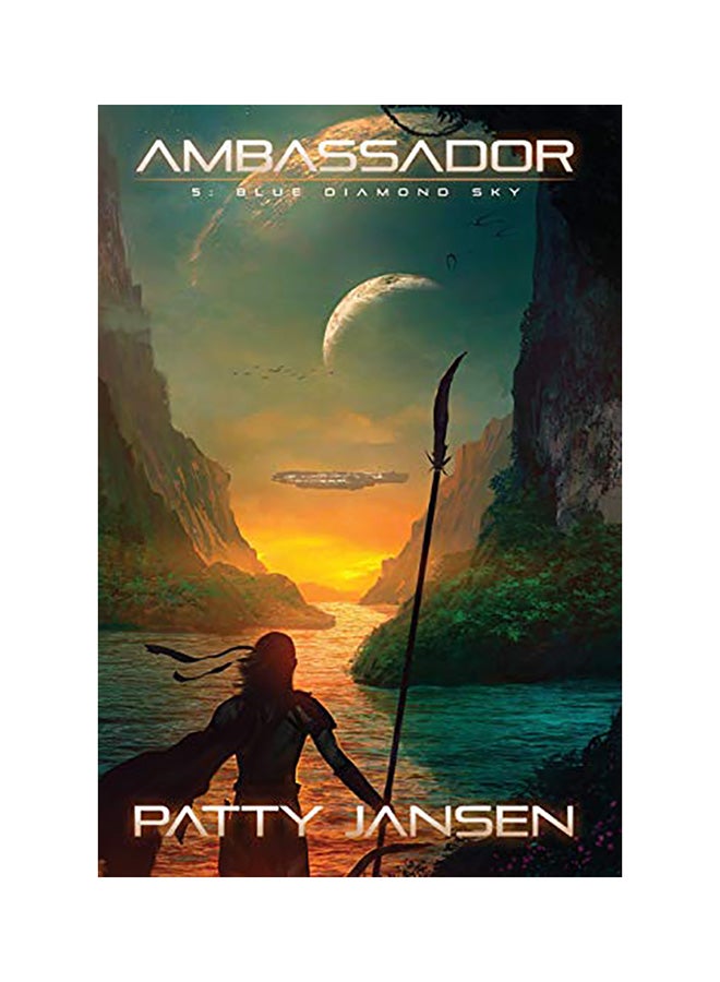 Ambassador 5: Blue Diamond Sky Hardcover English by Patty Jansen
