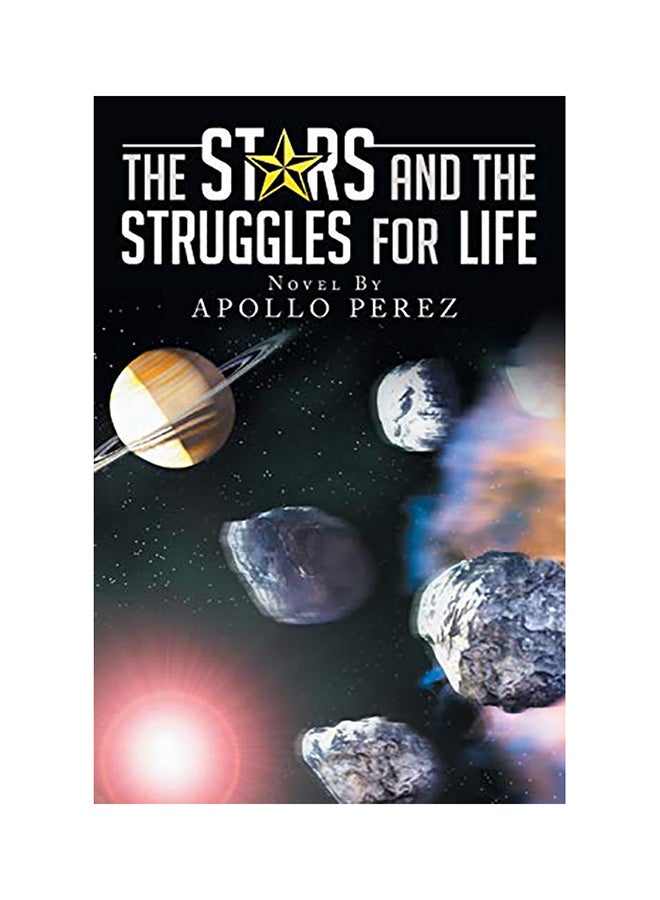 النجوم والصراعات من أجل الحياة: رواية