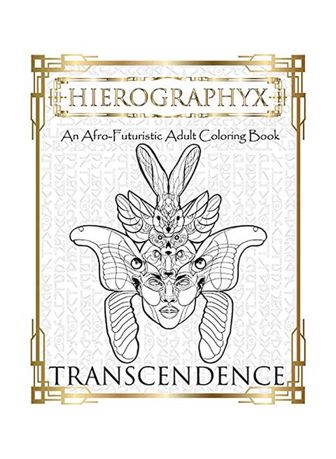 Hierographyx: An Afro-Futuristic Coloring Book: Transendence paperback english