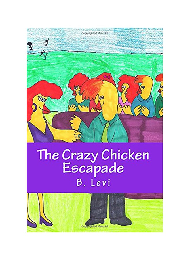 The Crazy Chicken Escapade paperback english