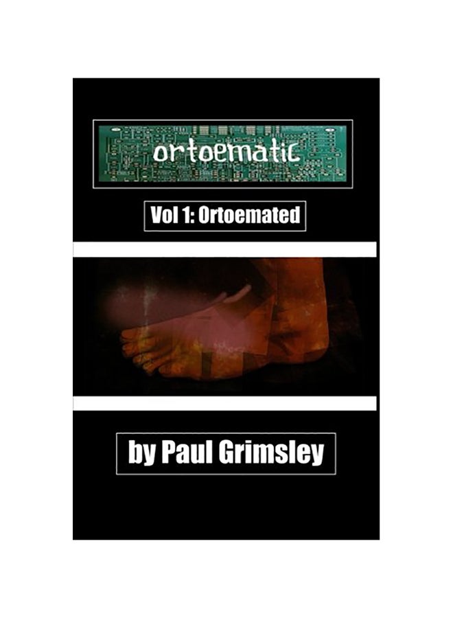 Ortoematic Volume 1: Ortoemated paperback english