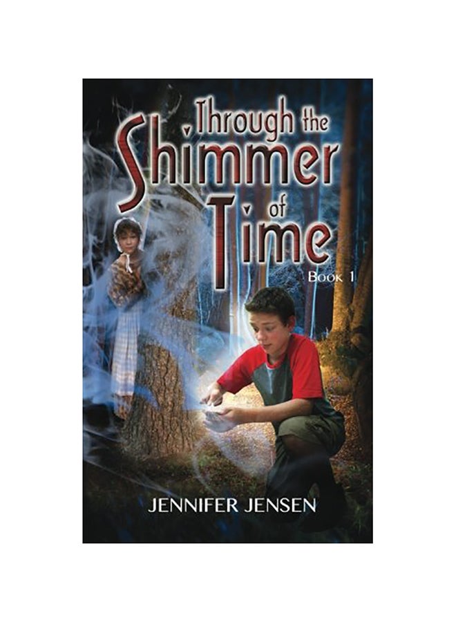 Through the Shimmer of Time paperback english