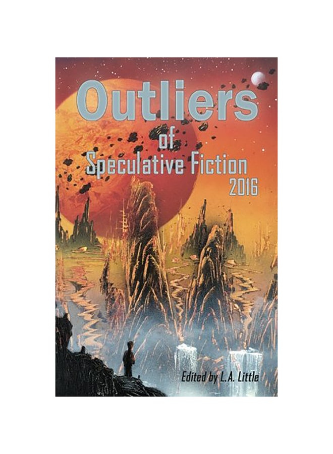 Outliers Of Speculative Fiction 2016 paperback english