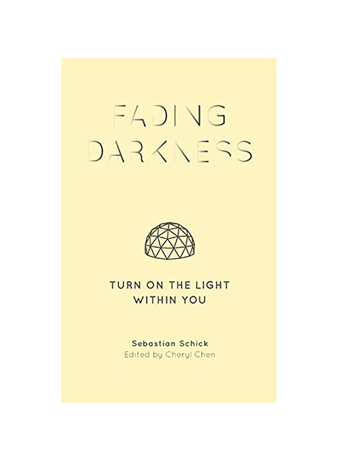 Fading Darkness: Turn On The Light Within You paperback english 