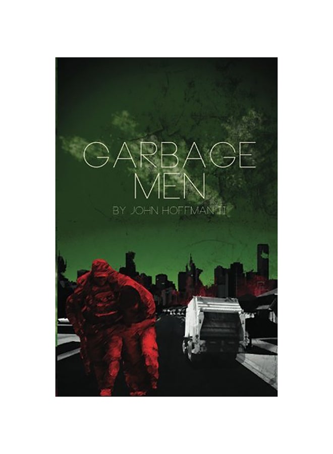 Garbage Men Paperback English by Justin Mcdanel