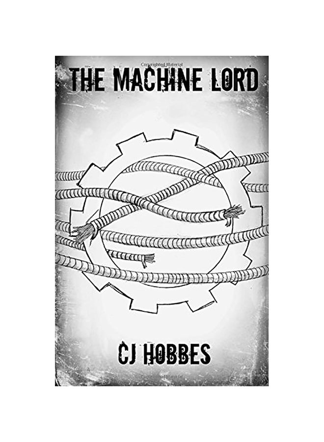 The Machine Lord Paperback English by Hobbes, C. J. 