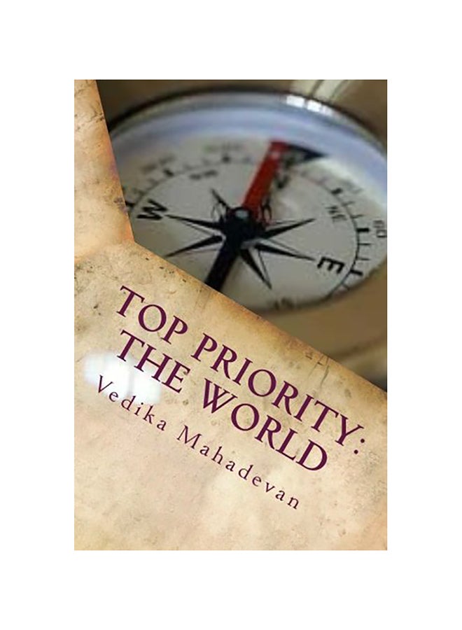 Top Priority: The World: Just because you're almost an adult, doesn't mean you're always ready. paperback english