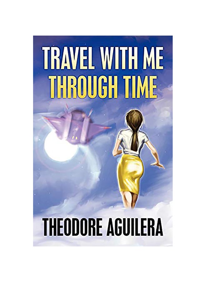 Travel with Me Through Time paperback english