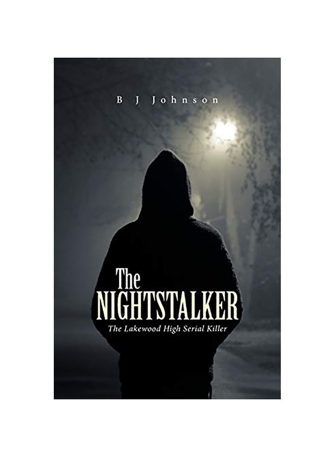 The Nightstalker: The Lakewood High Serial Killer paperback english