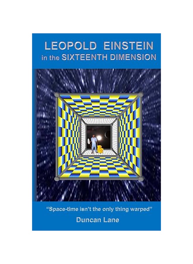 Leopold Einstein In The Sixteenth Dimension paperback english