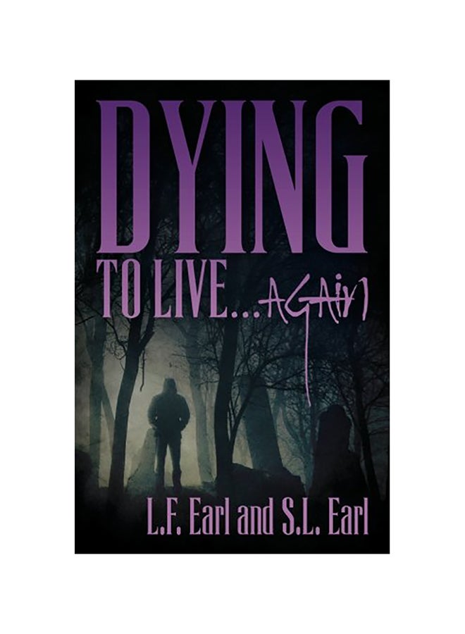 Dying To Live...Again paperback english