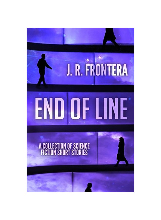 End Of Line: A Collection Of Science Fiction Short Stories paperback english 