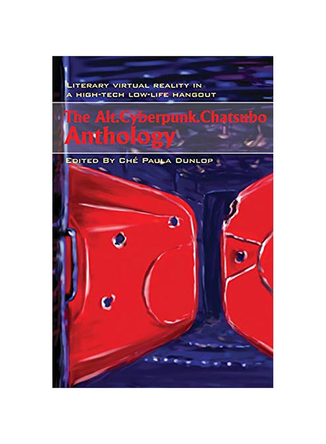 The Alt Cyberpunk Chatsubo Anthology paperback english