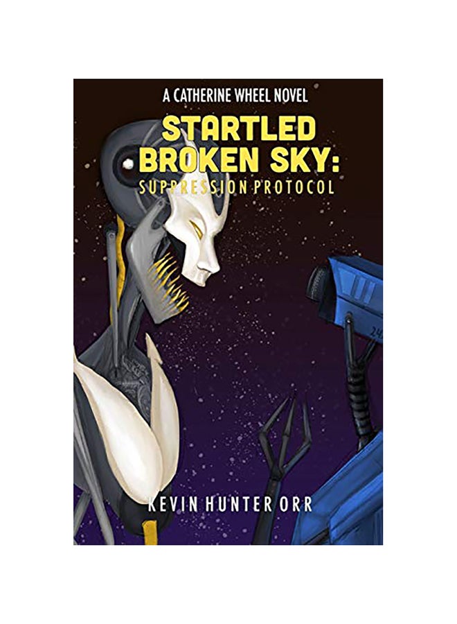 Startled Broken Sky: Suppression Protocol paperback english