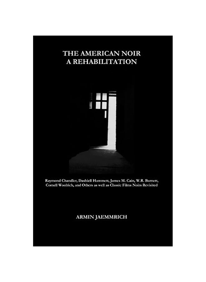 The American Noir A Rehabilitation paperback english