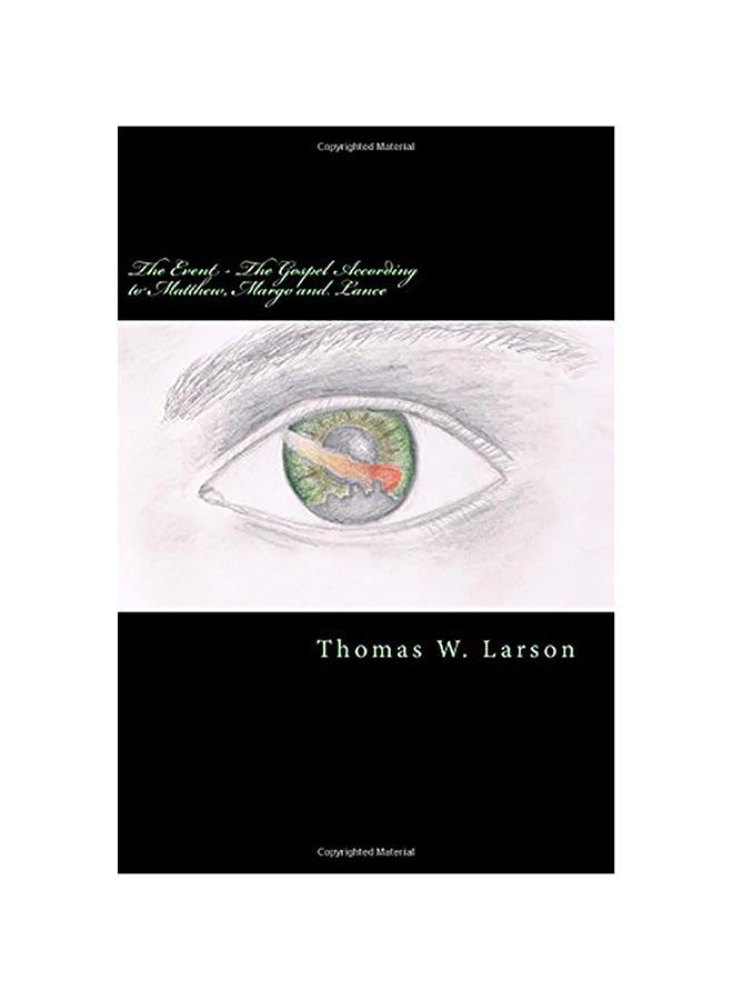 The Event - The Gospel According to Matthew, Margo and Lance: Book 2 of The Event Trilogy paperback english