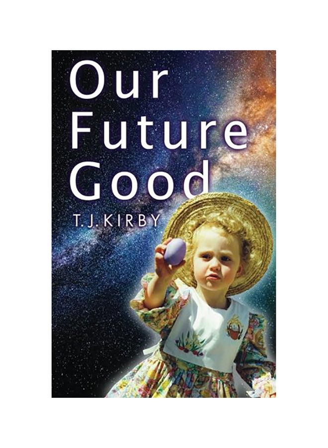 Our Future Good paperback english