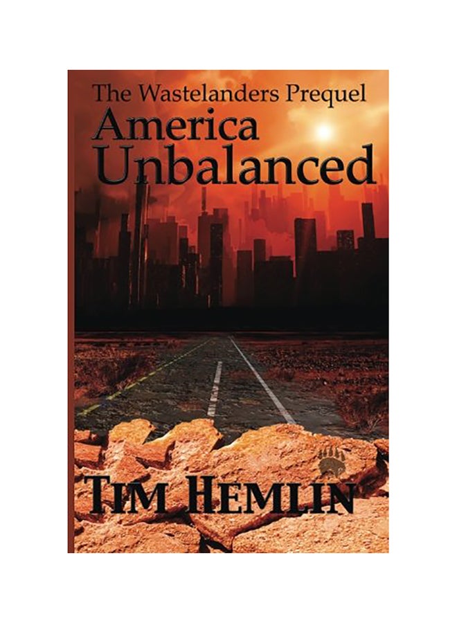 أمريكا غير المتوازنة: مقدمة لعالم الخراب