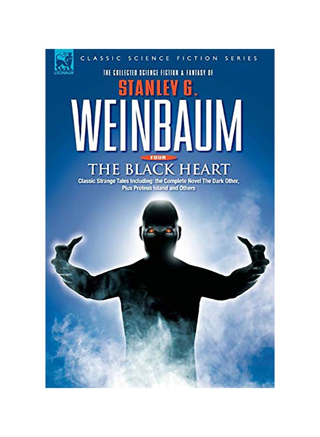 THE BLACK HEART - Classic Strange Tales Including: the Complete Novel The Dark Other, Plus Proteus Island and Others hardcover english 