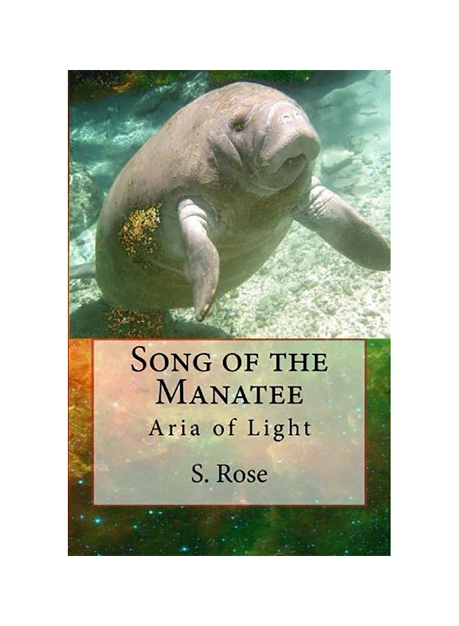 Song of the Manatee: Aria of Light paperback english 