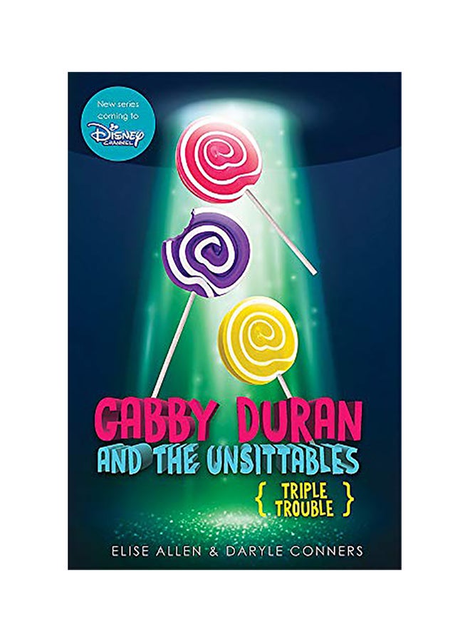 غابي دوران والأشخاص غير القابلين للجلوس: ثلاثي المتاعب