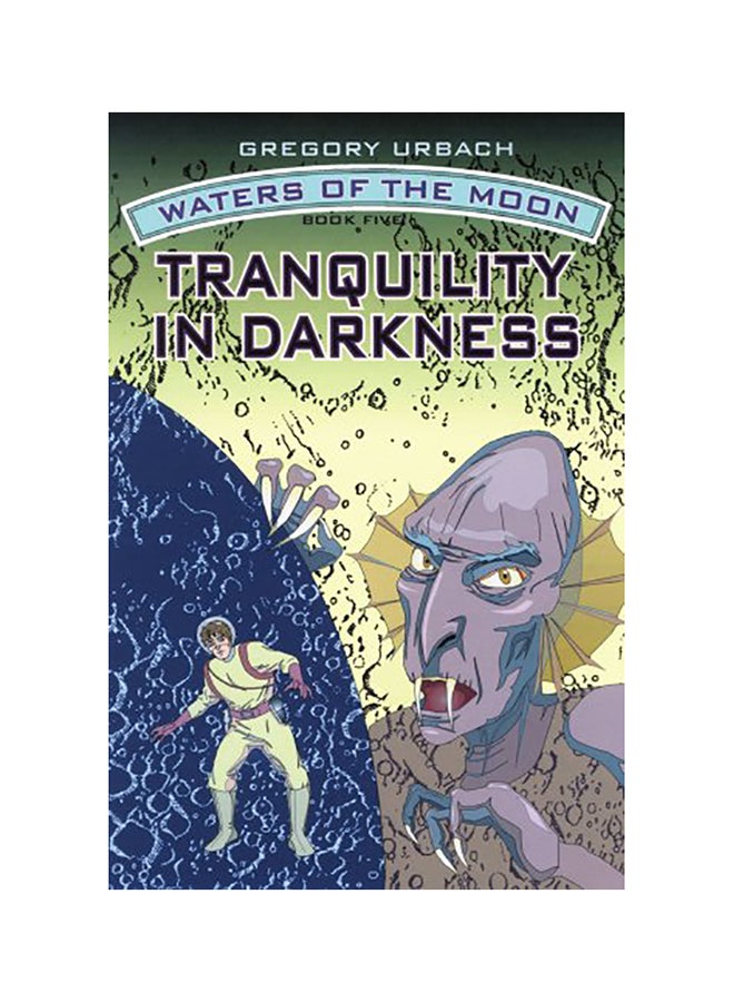 Waters Of The Moon: Tranquility In Darkness paperback english