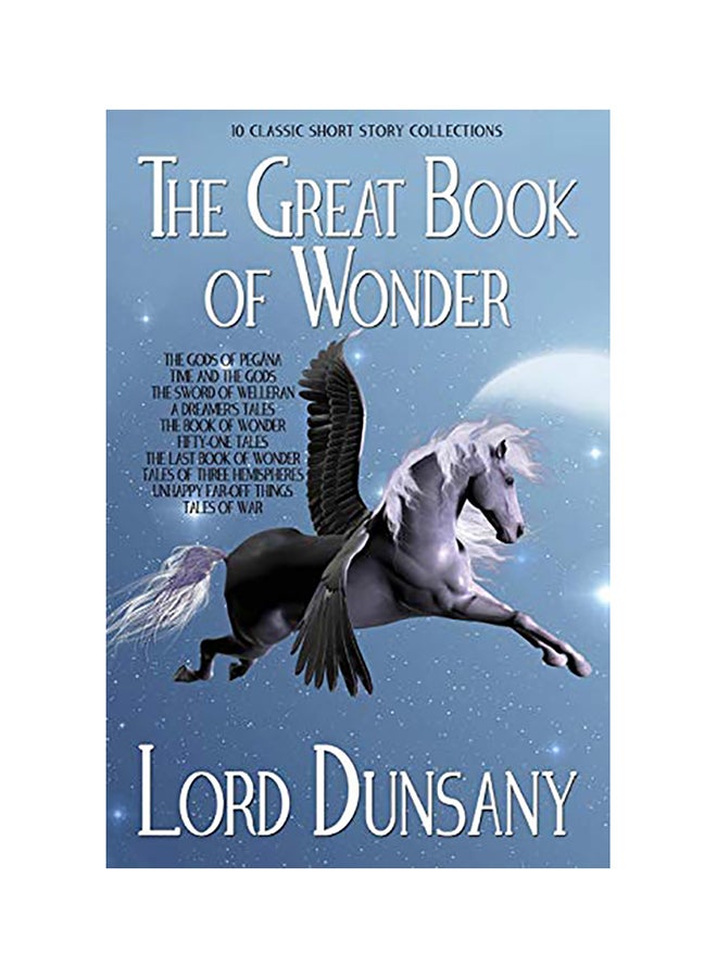 The Great Book Of Wonder: 10 Classic Short Story Collections paperback english 