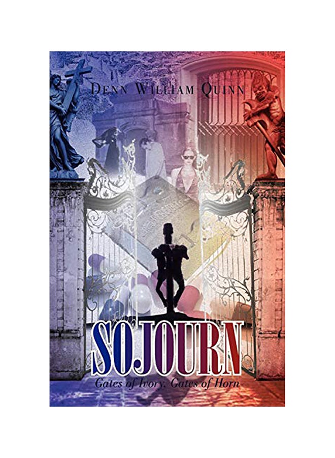 Sojourn: Gates of Ivory, Gates of Horn paperback english 