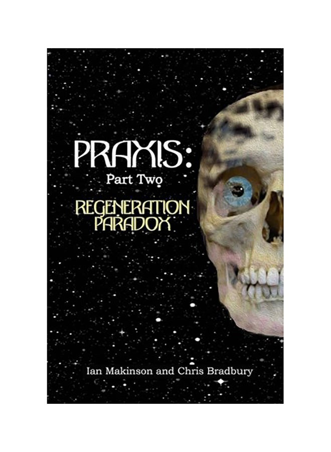 Praxis: Part Two: Regeneration Paradox paperback english