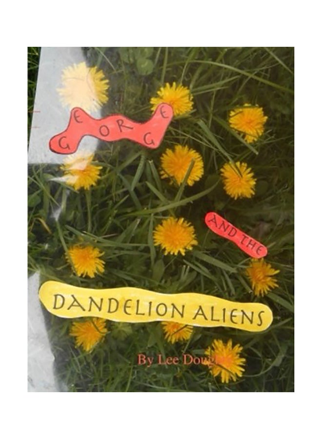 George and the Dandelion Aliens paperback english
