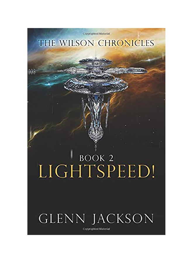 The Wilson Chronicles: Book 2: Lightspeed! paperback english 