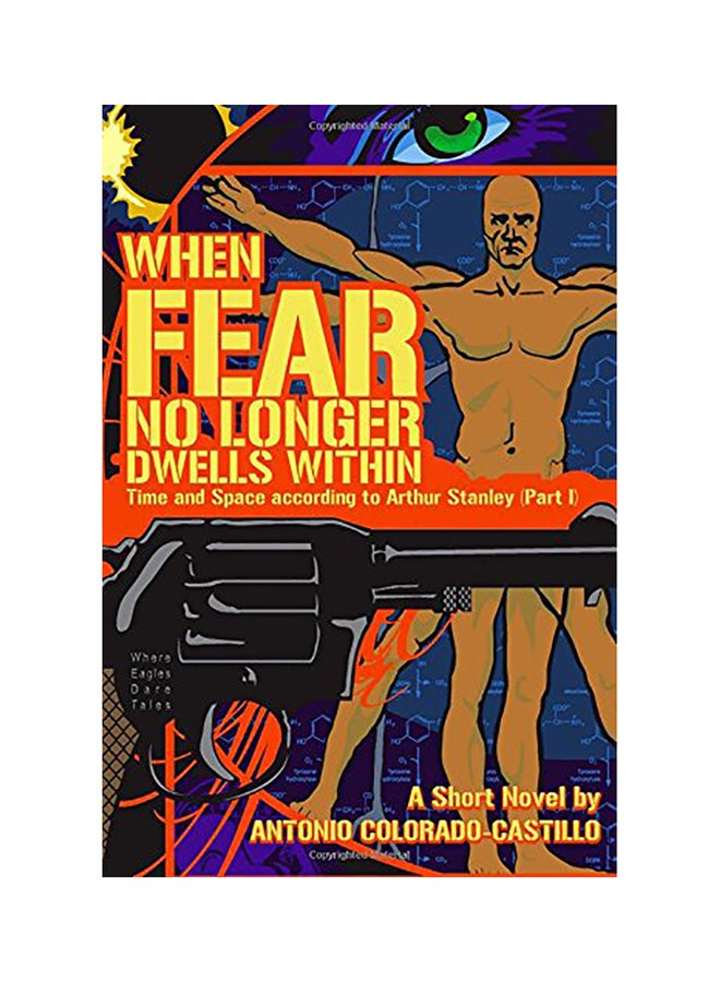 When Fear No Longer Dwells Within Time And Space According To Arthur Stanley (Part I) paperback english 