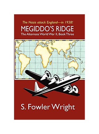 Megiddo's Ridge: The Alternate World War II, Book Three Paperback English by Wright, S. Fowler - v1597047500/N39668249A_1