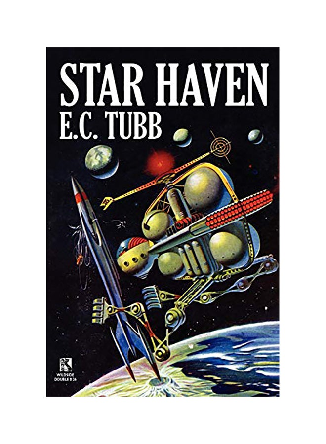 Star Haven: A Science Fiction Tale / The Time Trap: A Science Fiction Novel (Wildside Double #26) Paperback English by E. C. Tubb