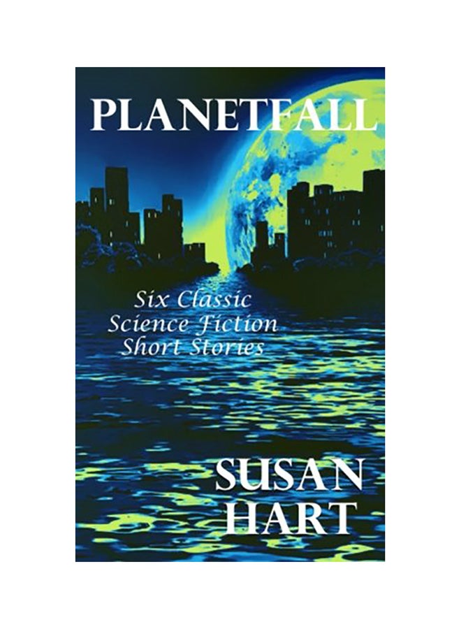 Planetfall: Six Classic Science Fiction Short Stories paperback english 