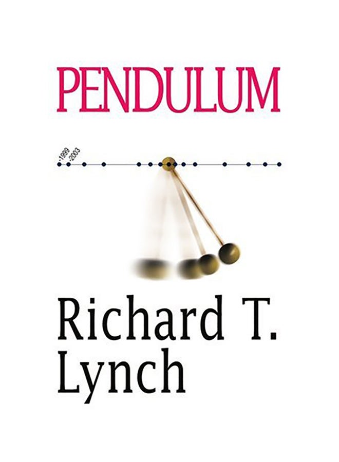 Pendulum Paperback English by Richard T. Lynch