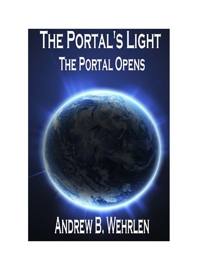 The Portal's Light: The Portal Opens paperback english 