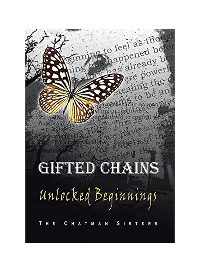 Gifted Chains: Unlocked Beginnings hardcover english 